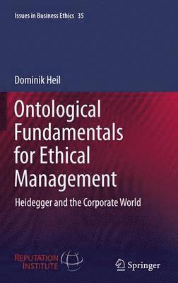 bokomslag Ontological Fundamentals for Ethical Management