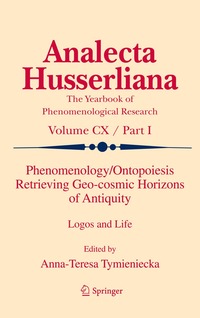 bokomslag Phenomenology/Ontopoiesis Retrieving Geo-cosmic Horizons of Antiquity