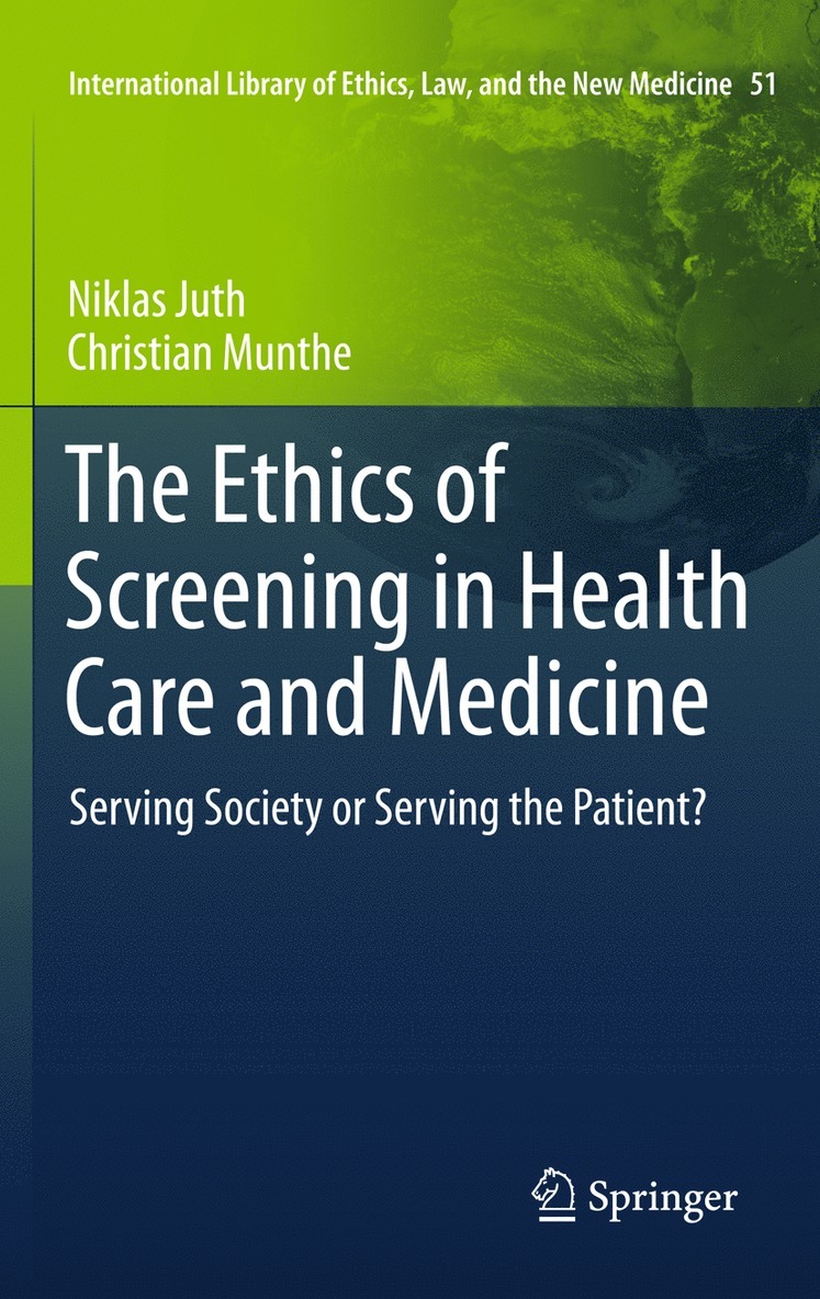 Ethics of Screening in Health Care and Medicine