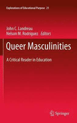 John Landreau, Nelson Rodriguez - Queer Masculinities, Häftad