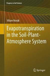 bokomslag Evapotranspiration in the Soil-Plant-Atmosphere System
