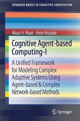 Cognitive Agent-based Computing-I 1