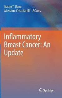 bokomslag Inflammatory Breast Cancer: An Update