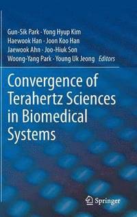 bokomslag Convergence of Terahertz Sciences in Biomedical Systems