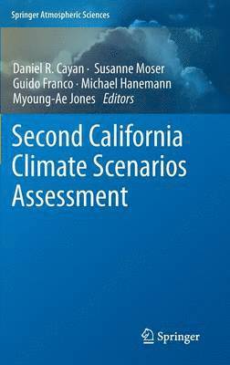 California Climate Scenarios Assessment 1