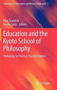 bokomslag Education and the Kyoto School of Philosophy