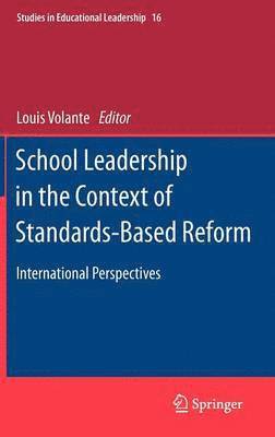 School Leadership in the Context of Standards-Based Reform 1
