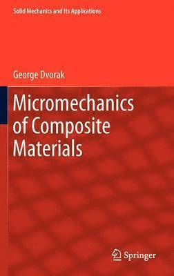 Micromechanics of Composite Materials 1