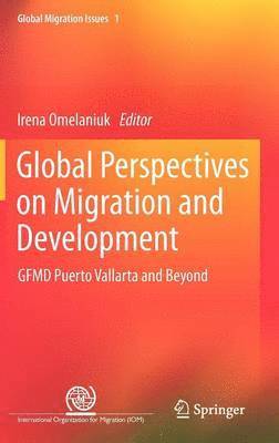 bokomslag Global Perspectives on Migration and Development