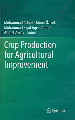 Crop Production for Agricultural Improvement 1