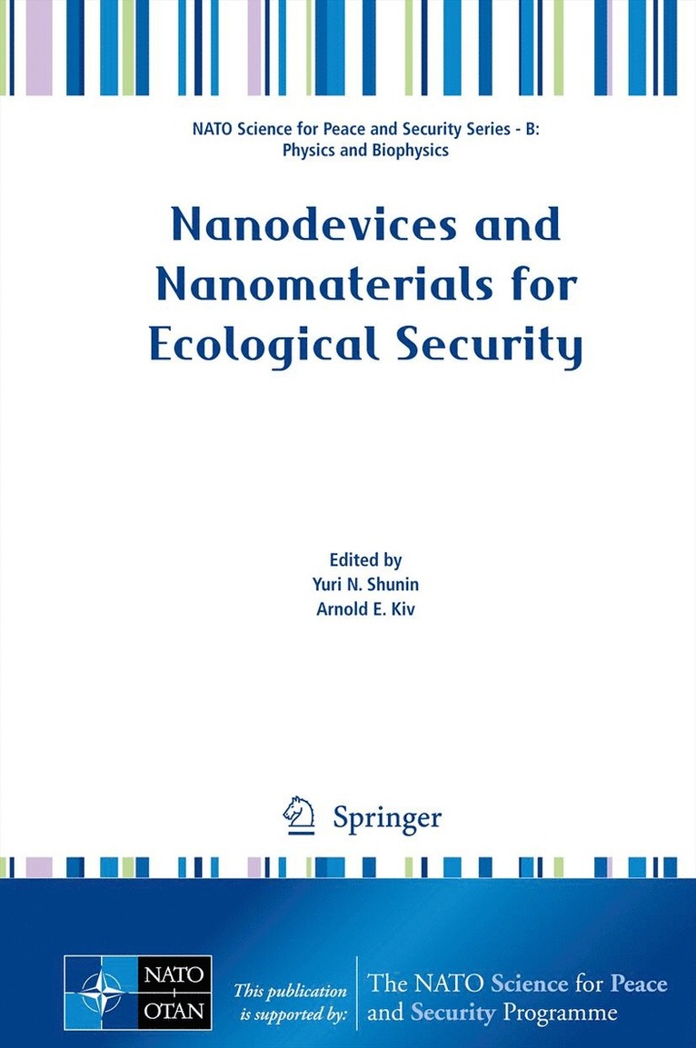 Yuri N. Shunin, Arnold E. Kiv - Nanodevices and Nanomaterials for Ecological Security, Inbunden