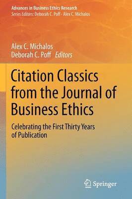 Citation Classics from the Journal of Business Ethics 1