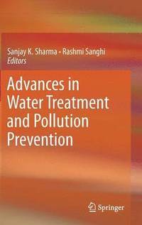 bokomslag Advances in Water Treatment and Pollution Prevention