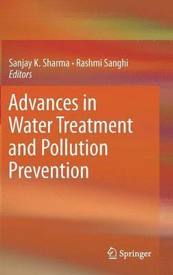 Advances in Water Treatment and Pollution Prevention 1