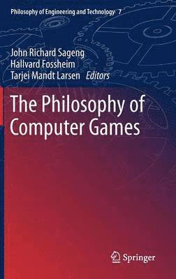 The Philosophy of Computer Games 1