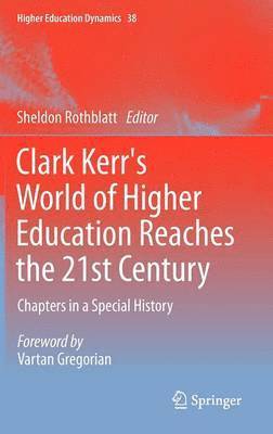 bokomslag Clark Kerr's World of Higher Education Reaches the 21st Century