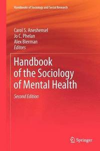 bokomslag Handbook of the Sociology of Mental Health