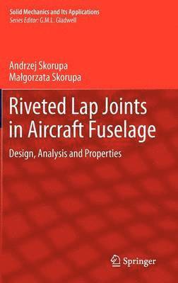 bokomslag Riveted Lap Joints in Aircraft Fuselage