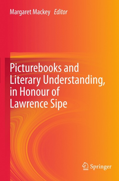 bokomslag Picturebooks and Literary Understanding, in Honour of Lawrence Sipe