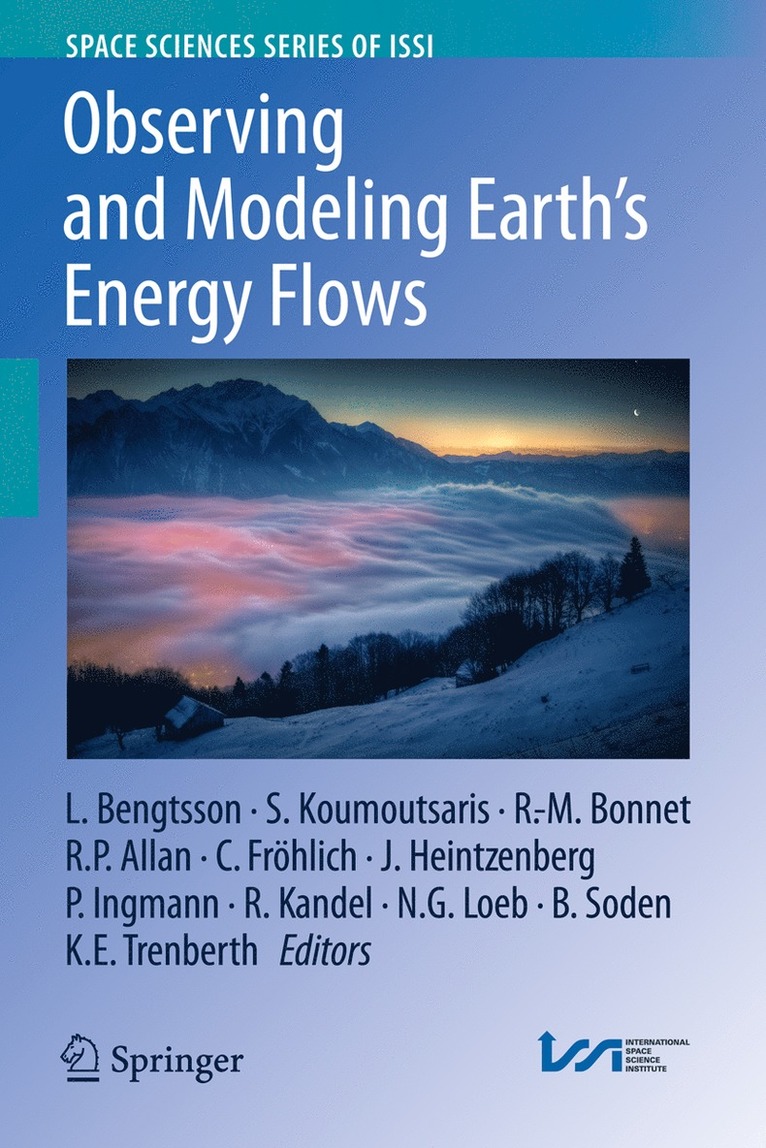 Observing and Modeling Earth's Energy Flows 1