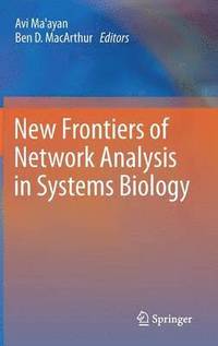 bokomslag New Frontiers of Network Analysis in Systems Biology