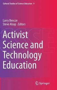 bokomslag Activist Science and Technology Education
