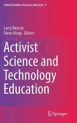 bokomslag Activist Science and Technology Education