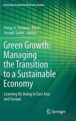 bokomslag Green Growth: Managing the Transition to a Sustainable Economy