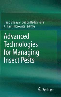 Advanced Technologies for Managing Insect Pests 1