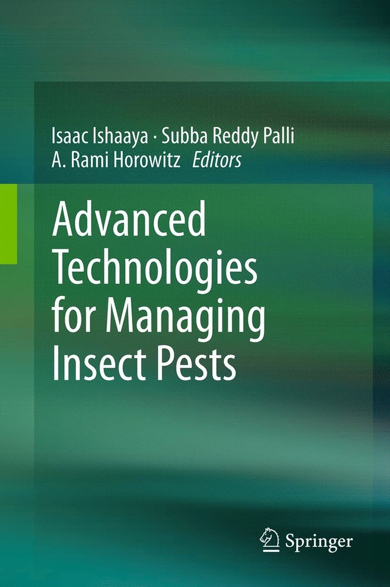 Advanced Technologies for Managing Insect Pests 1