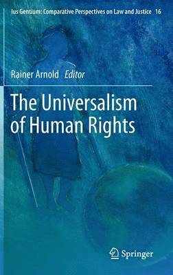 Rainer Arnold - Universalism of Human Rights, Inbunden