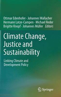 bokomslag Climate Change, Justice and Sustainability