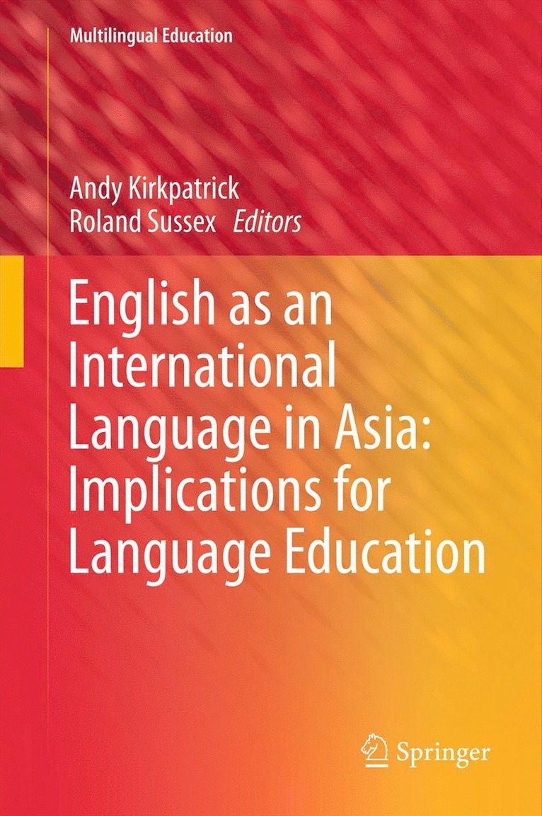 English as an International Language in Asia: Implications for Language Education 1