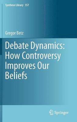 bokomslag Debate Dynamics: How Controversy Improves Our Beliefs