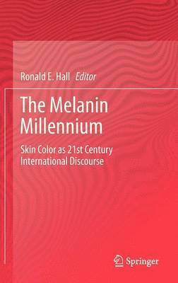 Ronald E. Hall - Melanin Millennium, Inbunden