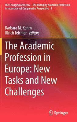 Academic Profession in Europe: New Tasks and New Challenges