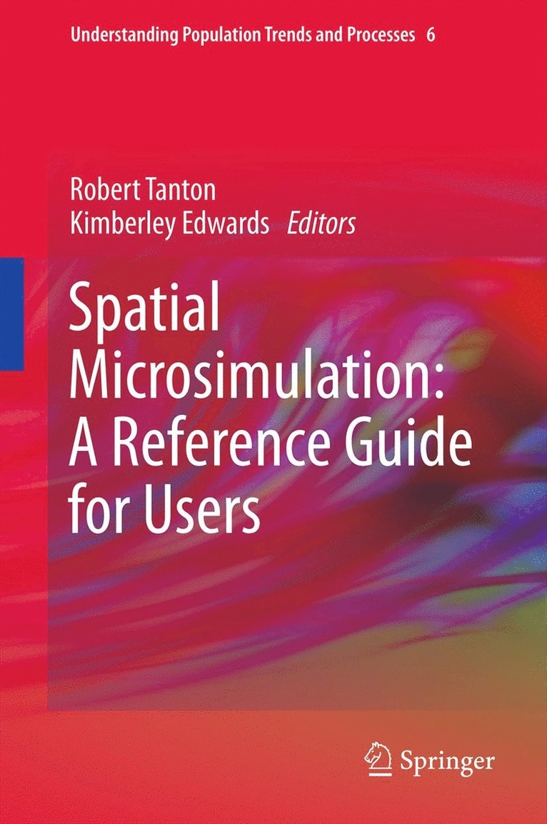 Spatial Microsimulation: A Reference Guide for Users 1