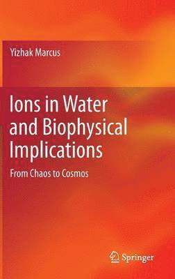 bokomslag Ions in Water and Biophysical Implications