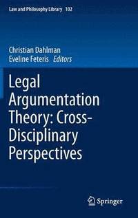 bokomslag Legal Argumentation Theory: Cross-Disciplinary Perspectives