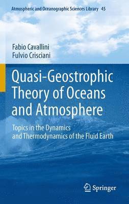 Quasi-Geostrophic Theory of Oceans and Atmosphere 1