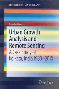 bokomslag Urban Growth Analysis and Remote Sensing