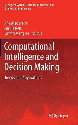 Computational Intelligence and Decision Making 1