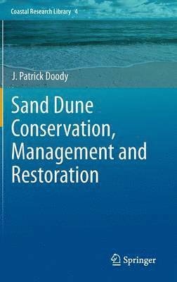 Sand Dune Conservation, Management and Restoration 1