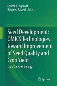 bokomslag Seed Development: OMICS Technologies toward Improvement of Seed Quality and Crop Yield