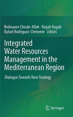 Integrated Water Resources Management in the Mediterranean Region 1