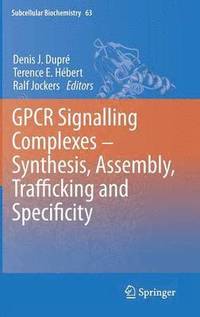 bokomslag GPCR Signalling Complexes  Synthesis, Assembly, Trafficking and Specificity