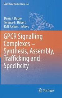 bokomslag GPCR Signalling Complexes - Synthesis, Assembly, Trafficking and Specificity