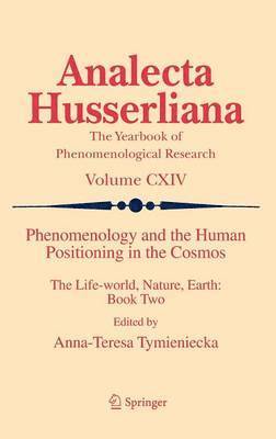 bokomslag Phenomenology and the Human Positioning in the Cosmos