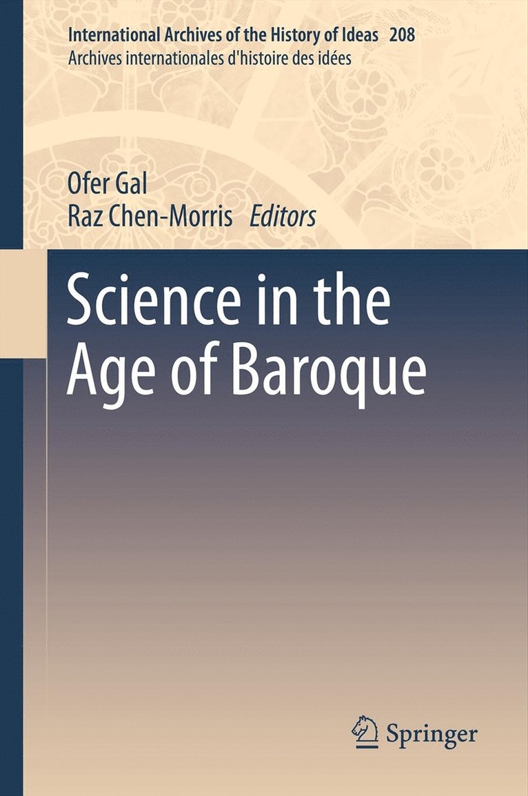Ofer Gal, Raz Chen-Morris - Science in the Age of Baroque, Inbunden
