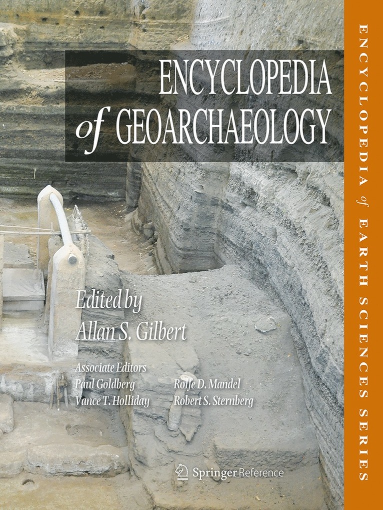 Allan S. Gilbert, Allan S Gilbert - Encyclopedia of Geoarchaeology, Inbunden